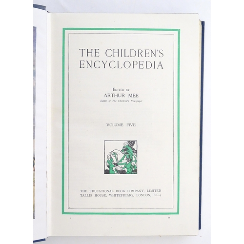 923 - Books: The Children's Encyclopedia, 10 volumes, edited by Arthur Mee. Published by The Educational B... 