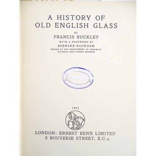 925 - Books: A quantity of glass reference books titles to include Engraved Glass - International Contempo... 