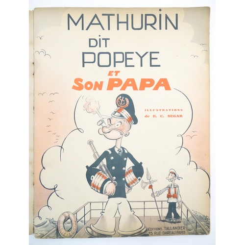 928 - Book: Mathurin dit Popeye et son Papa, illustrated by Elzie Crisler Segar. Published by Tallandier, ... 