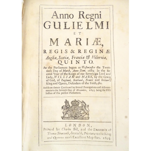 937 - A large quantity of 17thC William and Mary Acts of Parliament, to include An act for the more effect... 