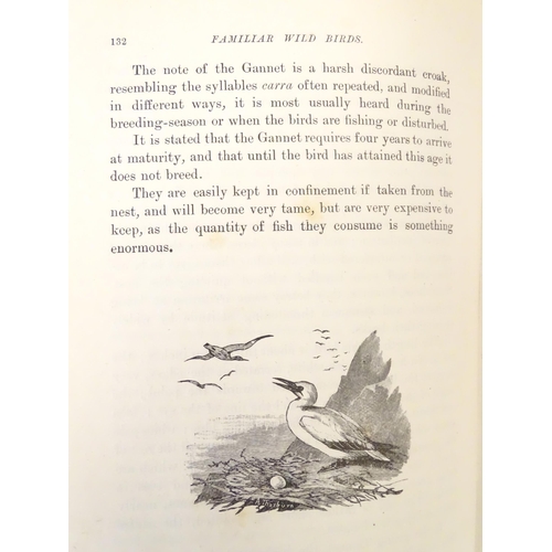 806 - Books: Familiar Wild Birds, Volumes 1 & 2, by W. Swayland, illustrated by A. Thorburn and others. Pu... 