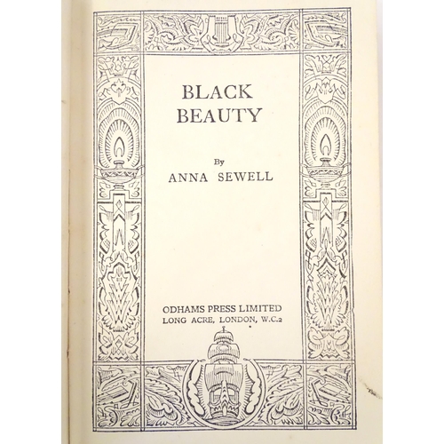 807 - Books: Five assorted books comprising, Black Beauty, by Anna Sewell; The Works of that learned and j... 