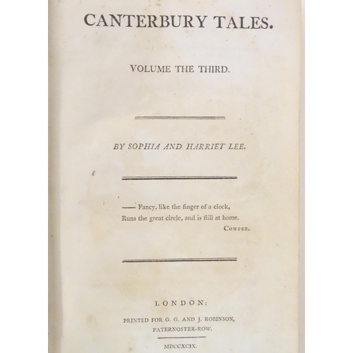 808 - Books: Canterbury Tales, volumes 1-4, by Harriet Lee. Published for G. G. & J. Robinson, London, 179... 