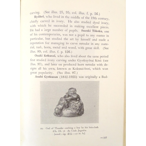 821 - Books: Three books comprising The Art of the Netsuke Carver, by Frederick Meinertzhagen, 1956; The N... 