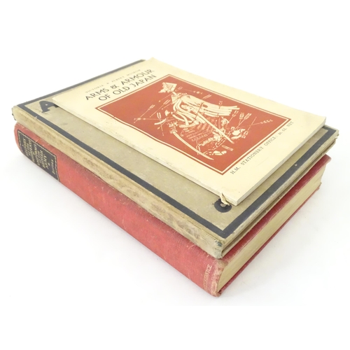 824 - Books: Three books comprising A History of the Regiments & Uniforms of the British Army, by Major R.... 