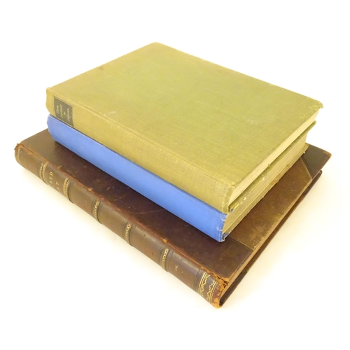 826 - Books: Three assorted books comprising Eton Portrait, by Bernard Fergusson, 1937; Sacred Art - The B... 