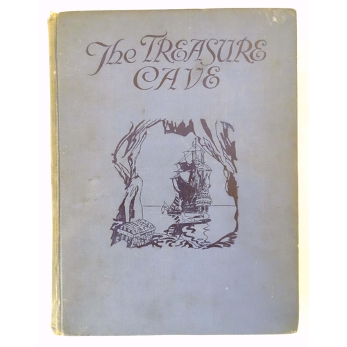 912 - Book: The Treasure Cave - A Book of New Prose and Verse, edited by Lady Cynthia Asquith. Published b... 