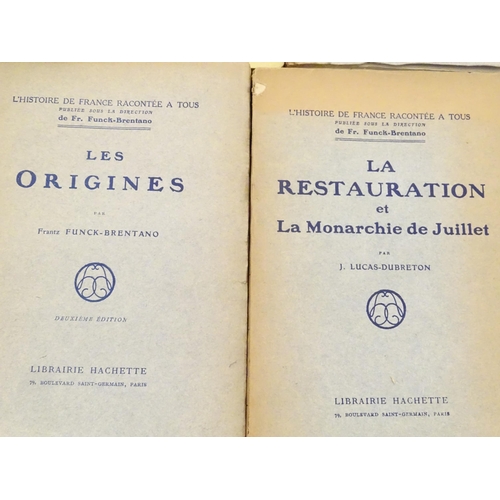 153 - Books: Ten French books to include Histoire de la Civilisation Francaise, volumes 1 & 2; Histoire de... 