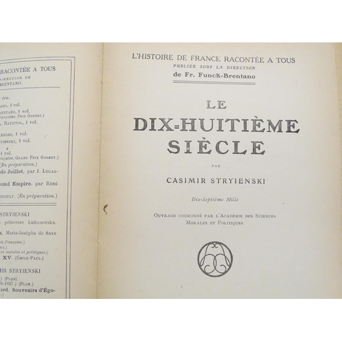 153 - Books: Ten French books to include Histoire de la Civilisation Francaise, volumes 1 & 2; Histoire de... 