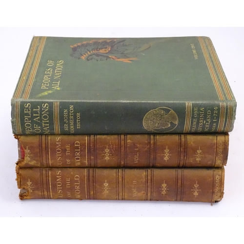 202 - Books: Customs of the World, Volume 1 & 2, edited by Walter Hutchinson. Published by Hutchinson & Co... 