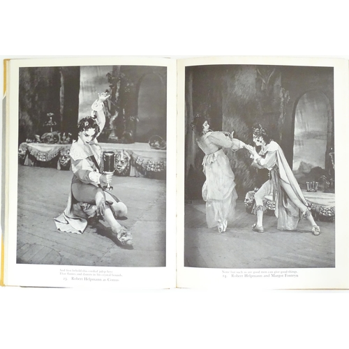 155 - Books: Four titles on the subject of dance, comprising The Magic of Dance by Margot Fonteyn, The Bol... 