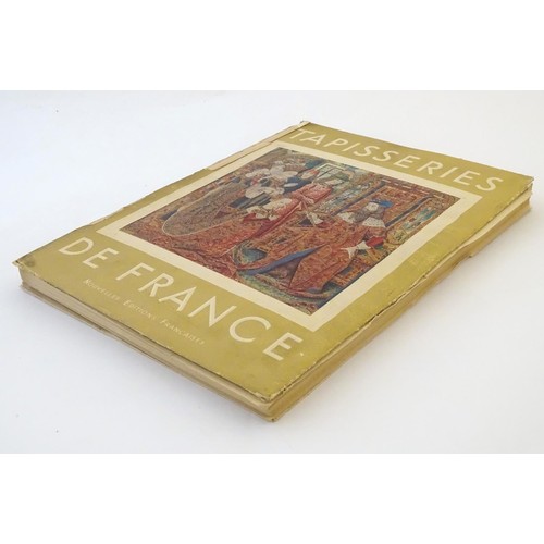 1956 - Book: Tapisseries de France - Tapestries of France, by Jaques Baschet. Published in Paris, 1947