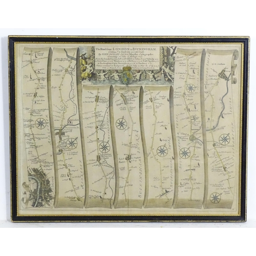 2032 - Map: An engraved strip road map, titled The Road from London to Buckingham, after John Ogilby. Appro... 