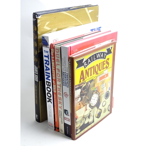 46 - Books: Five assorted books to include Railway Antiques by James Mackay, The Complete Guide to Twenti... 