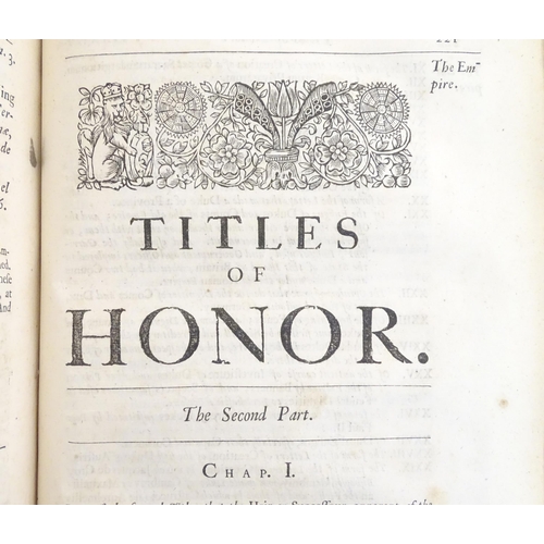 1109 - Book: Titles of Honor / Honour, by John Selden. Printed by E. Tyler and R. Holt for Thomas Dring, Lo... 