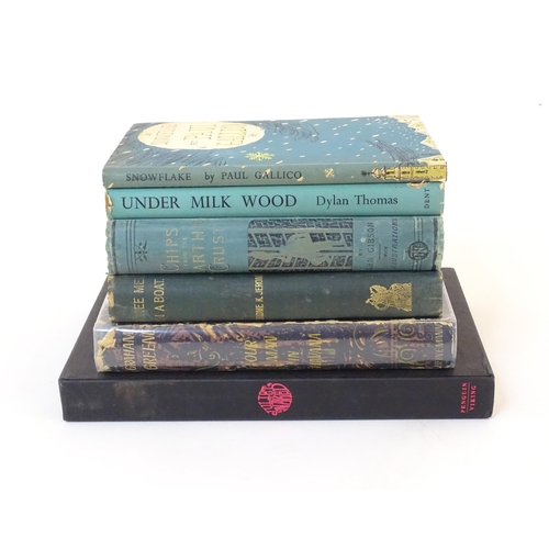 1111 - Books: Six assorted novels to include Under Milk Wood, by Dylan Thomas, 1954; Snowflake, by Paul Gal... 