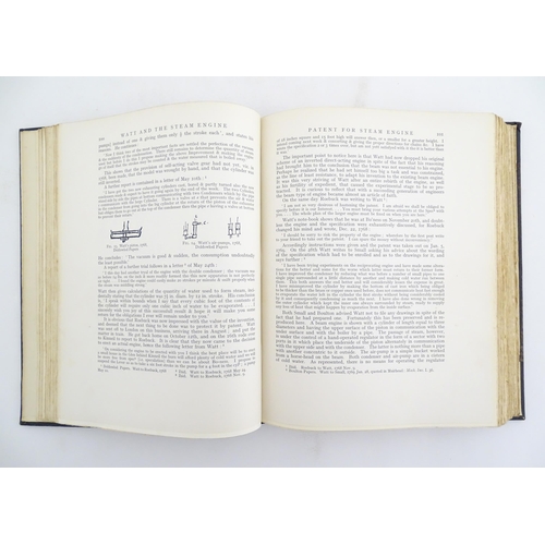 1120 - Book: James Watt and the Steam Engine - The memorial volume prepared for the committee of the Watt C... 