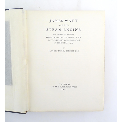 1120 - Book: James Watt and the Steam Engine - The memorial volume prepared for the committee of the Watt C... 