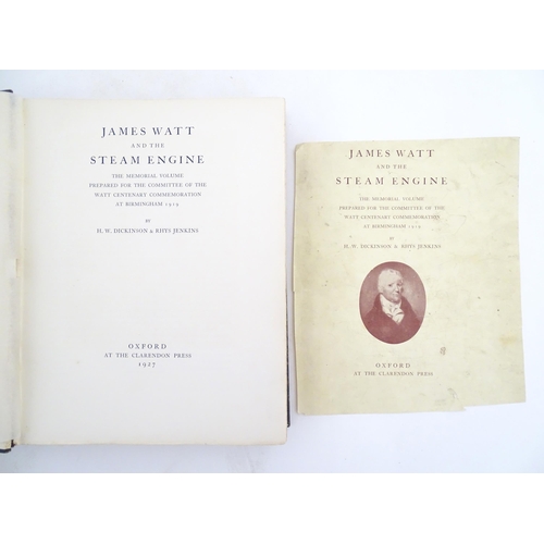 1120 - Book: James Watt and the Steam Engine - The memorial volume prepared for the committee of the Watt C... 