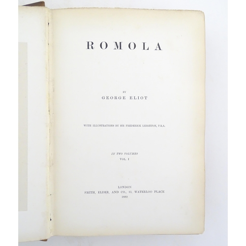 1123 - Books: Romola, Volumes 1 & 2, by George Eliot. Published by Smith, Elder & Co. London, 1880 (2)