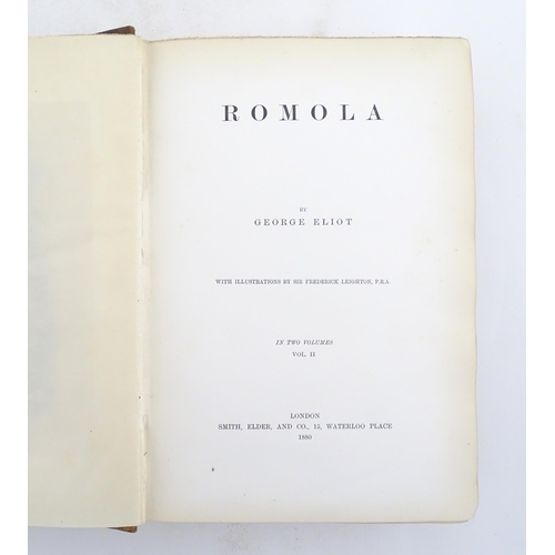 1123 - Books: Romola, Volumes 1 & 2, by George Eliot. Published by Smith, Elder & Co. London, 1880 (2)