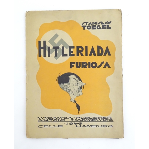 2030 - After Stanislaw Toegel (1905-1953), Twelve Anti-Nazi satirical lithographs, Hitleriada Furiosa, comp... 