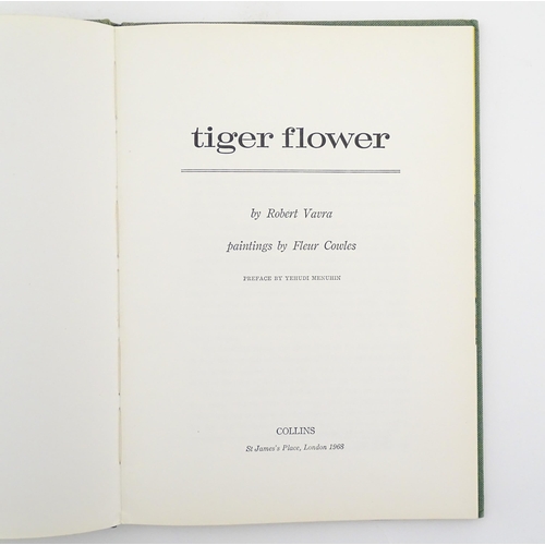 842 - Books: Five assorted books comprising Tiger Flower by Robert Vavra and Fleur Cowles, 1968; The Adven... 