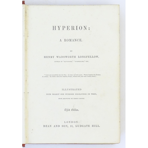 858 - Book: Hyperion, by Henry Wadsworth Longfellow and illustrated by Birkett Foster. Published by Dean &... 