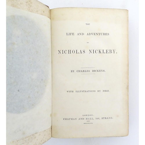 859 - Book: The Life and Adventures of Nicholas Nickleby, by Charles Dickens, with illustrations by Phiz. ... 