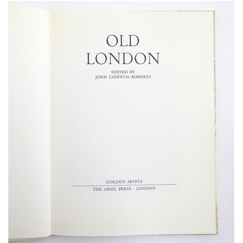 928 - Books: A quantity of books on the subject of London to include National History and Views of London,... 