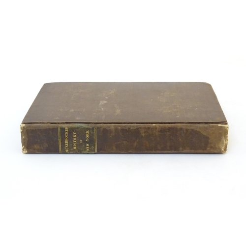 929 - Book: A History of New York from the beginning of the world to the end of the Dutch Dynasty, by Died... 