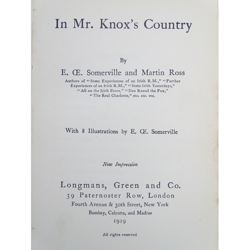 940 - Books: Two books by E. CE. Somerville and Martin Ross, comprising Some Experiences of an Irish R.M. ... 