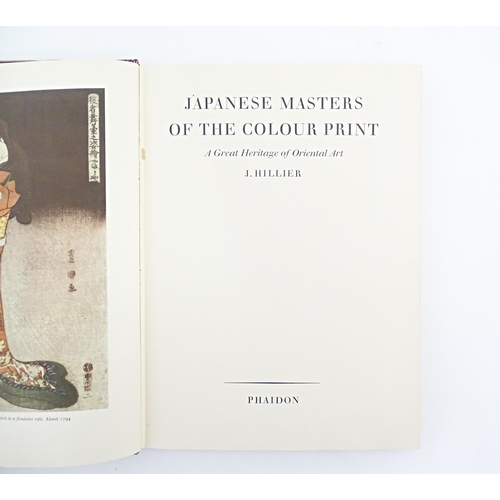 848 - Books: Four assorted books on the subject of art, comprising Japanese Masters of the Colour Print - ... 