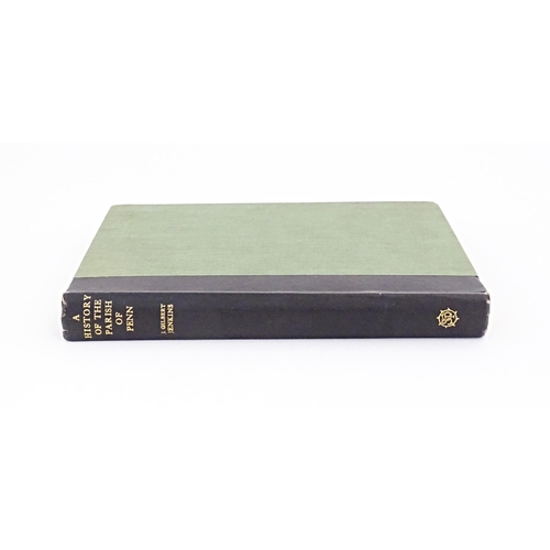 866 - Book: A History of the Parish of Penn in the County of Buckingham, by J. Gilbert Jenkins, with linoc... 