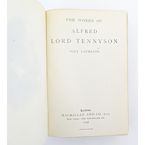 892 - Books: Three assorted book comprising, The Works of Alfred Lord Tennyson, 1898; Memoirs of Father an... 