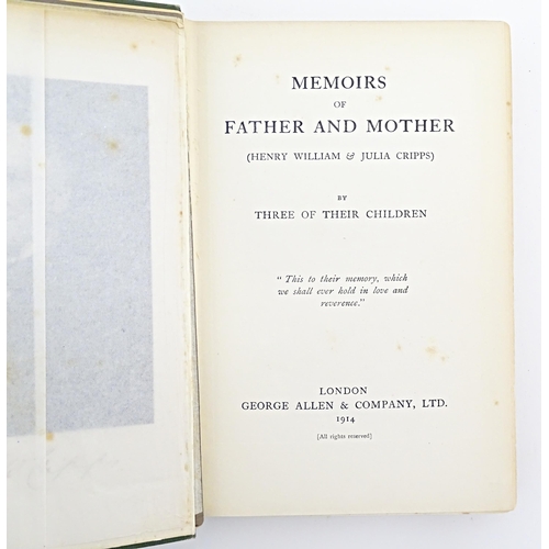 892 - Books: Three assorted book comprising, The Works of Alfred Lord Tennyson, 1898; Memoirs of Father an... 