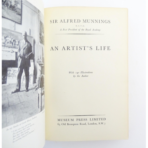 902 - Books: The Autobiography of Sir Alfred Munnings, volumes 1 -3, comprising An Artist's Life, The Seco... 