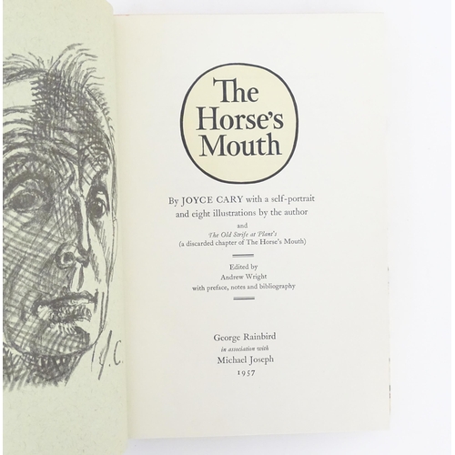 903 - Book: The Horse's Mouth, by Joyce Cary, edited by Andrew Wright. Limited edition no. 251 / 1500. Pub... 