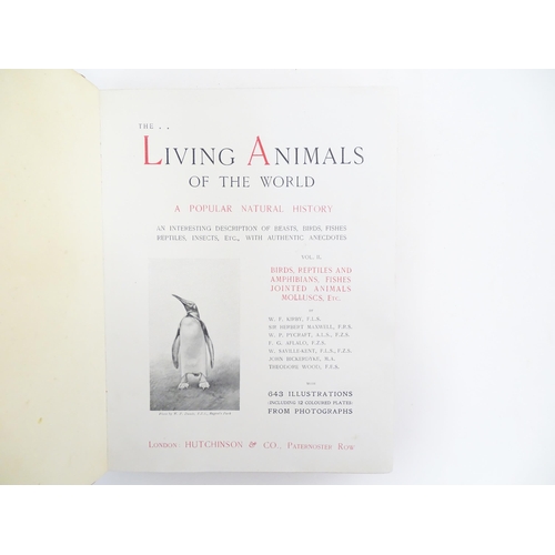 904 - Books: Four assorted books comprising The Living Animals of the World, volumes 1 - 2; The Works of A... 