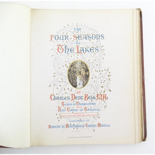 913 - Book: The Four Seasons at the Lakes, by Charles Dent Bell with illustrations by Blanche de Montmoren... 