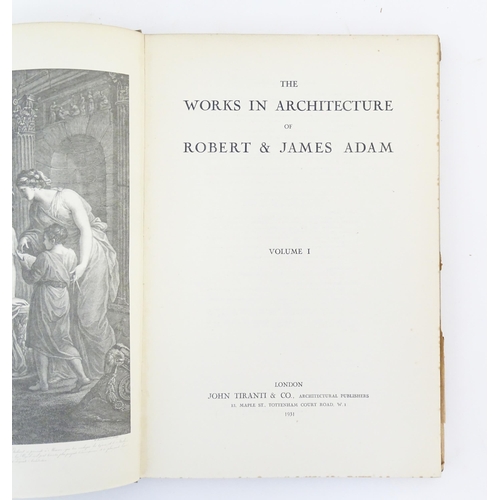 919 - Book: The Works in Architecture of Robert and James Adam. Published by John Tiranti Ltd. (The Scopas... 