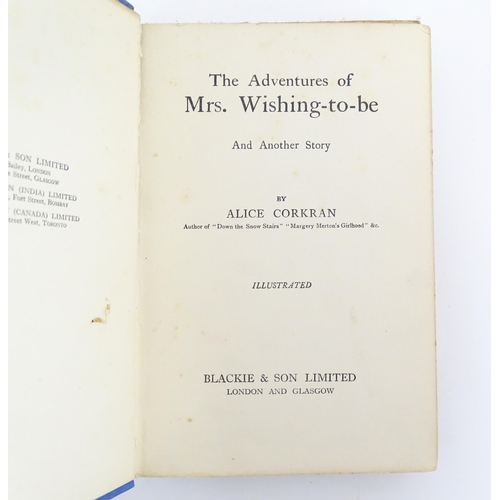 921 - Books: Three assorted books comprising Madge Hardwicke by Agnes Giberne, 1945; The Adventures of Mrs... 