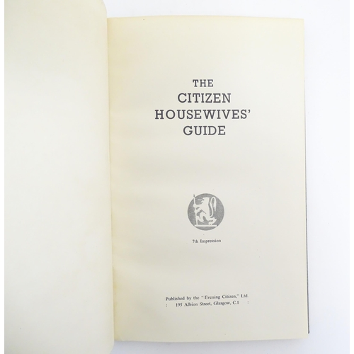 930 - Books: Three books on the subject of cooking to include The Glasgow Cookery Book, Issued By the Glas... 