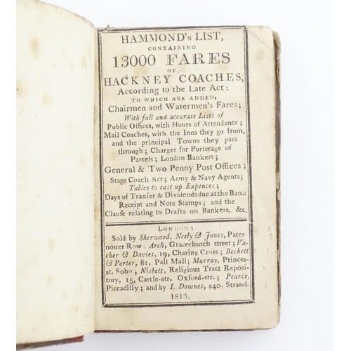 934 - Book: Hammond's List - Containing 13000 Fares of Hackney Coaches. Published London 1813