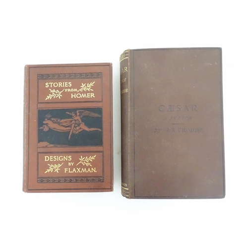 941 - Books: Caesar - A Sketch, by James Anthony Froude. Published by Longmans, Green & Co. 1879. Together... 