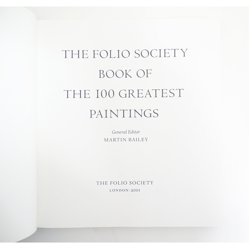 952 - Books: A quantity of assorted Folio Society books to include The 100 Greatest Paintings ed. Martin B... 