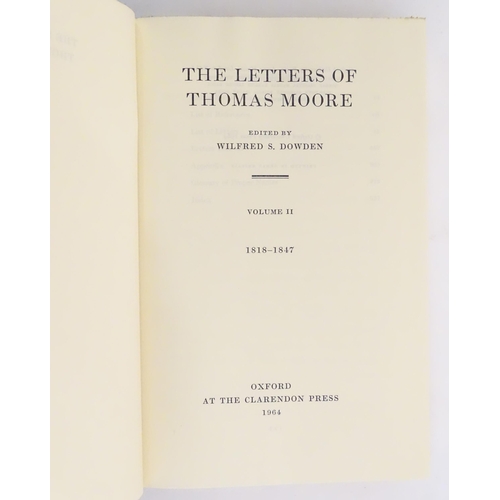 46 - Books: The Letters of Thomas Moore, volumes 1 & 2, edited by Wilfred S. Dowden. Published by Oxford ... 