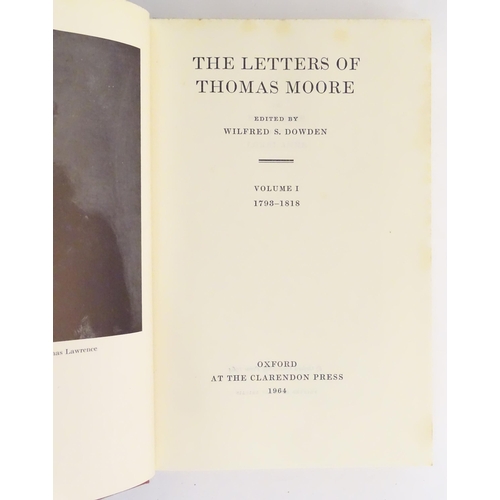 46 - Books: The Letters of Thomas Moore, volumes 1 & 2, edited by Wilfred S. Dowden. Published by Oxford ... 