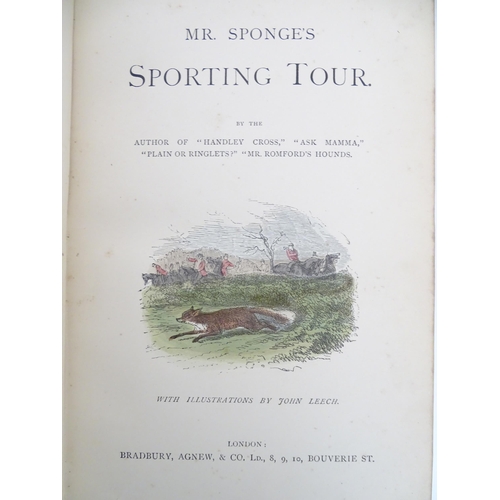 170 - Books: Four sporting novels by Robert Smith Surtees comprising Handley Cross / Mr Jorrocks's Hunt; M... 