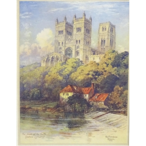 598 - After Featherstone Robson (1880-1936), English School, Prints, The Jewel of the North, Durham Cathed... 